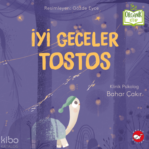 İyi Geceler Tostos (Ciltli - Organik Kitap)