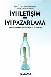 İyi İletişim = İyi Pazarlama
