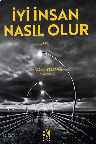 İyi İnsan Nasıl Olur