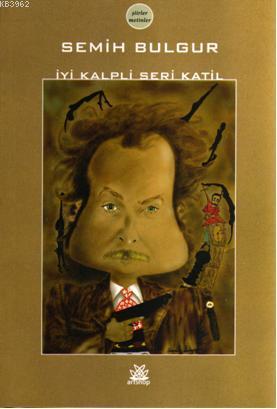 İyi Kalpli Seri Katil