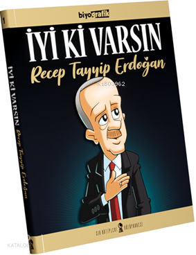 İyi Ki Varsın Recep Tayyip Erdoğan