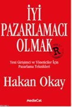 İyi Pazarlamacı Olmak