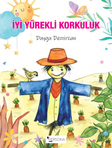 İyi Yürekli Korkuluk