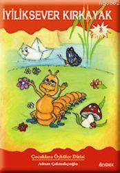 İyiliksever Kırkayak