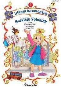 İyimser İle Gülümser Serisi 2| Servise Yolculuk