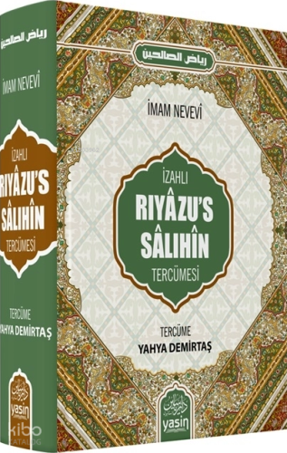 İzahlı Riyazu's Sâlıhîn Tercümesi