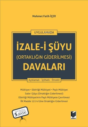 İzale-i Şüyu (Ortaklığın Giderilmesi) Davaları