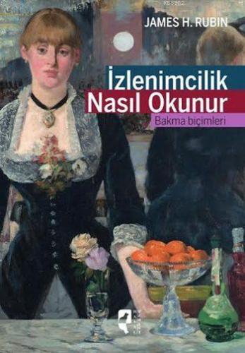 İzlenimcilik Nasıl Okunur; Bakma Biçimleri
