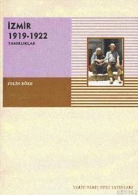 İzmir 1919-1922; Tanıklıklar