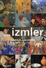 İzmler Sanatı Anlamak