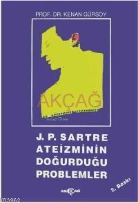 J. P. Sartre Ateizminin Problemleri