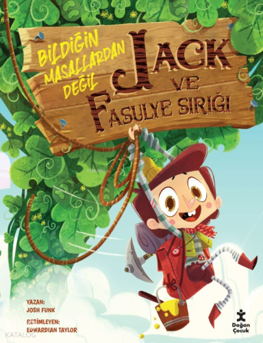 Jack ve Fasulye Sırığı - Bildiğin Masallardan Değil
