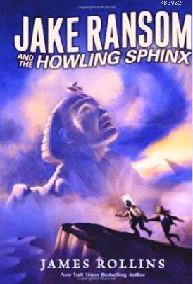 Jake Ransom and the Howling Sphinx