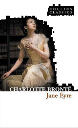 Jane Eyre (Collins Classics)