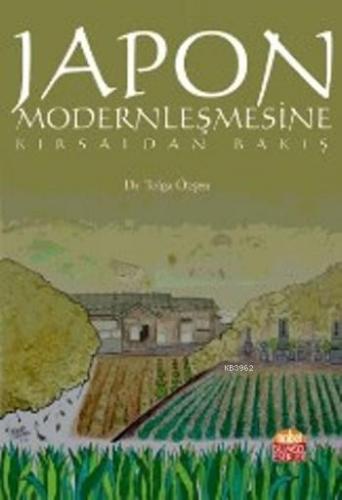 Japon Modernleşmesine Kırsaldan Bakış