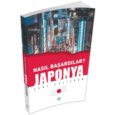 Japonya - Nasıl Başardılar?
