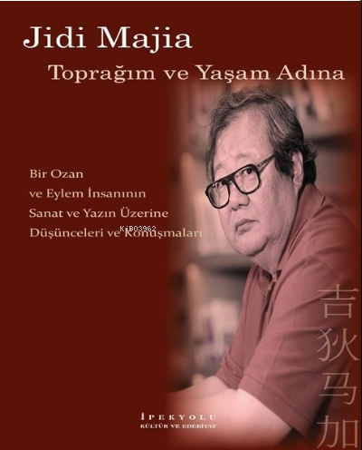 Jidi Majia-Toprağım ve Yaşam Adına