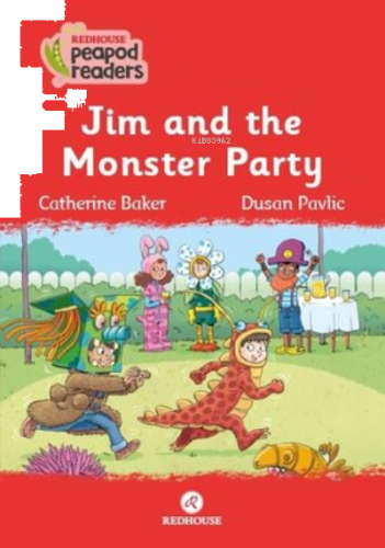 Jim and the Monster Party - Redhouse Peapod Readers
