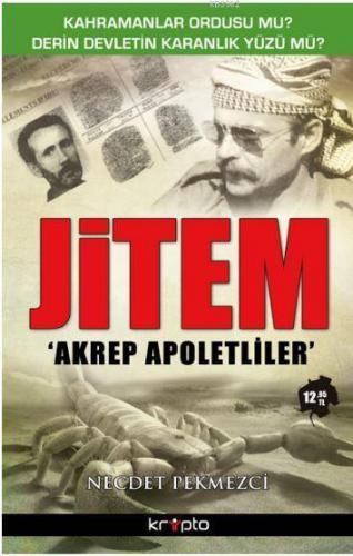 Jitem; Akrep Apoletliler