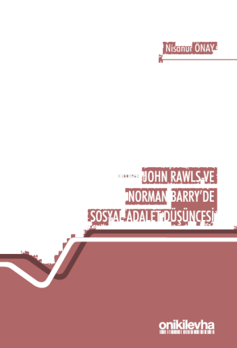 John Rawls ve Norman Barry'de Sosyal Adalet Düşüncesi