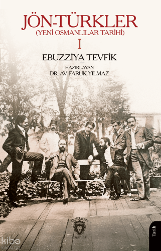 Jön-Türkler (Yeni Osmanlılar Tarihi) 1