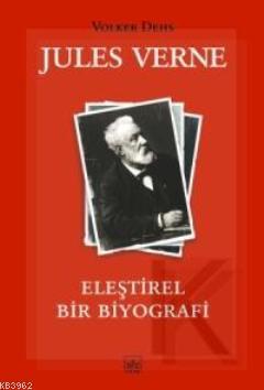 Jules Verne & Eleştirel Bir Biyografi (Ciltli)