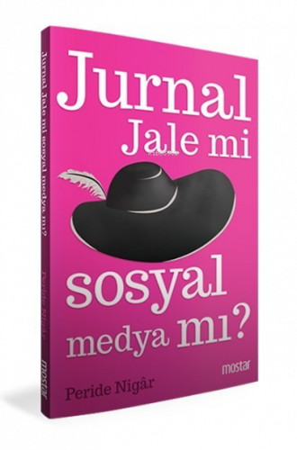 Jurnal Jale mi Sosyal Medya mı?