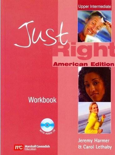 Just Right (CD American Edition); Upper-Intermediate Workbook