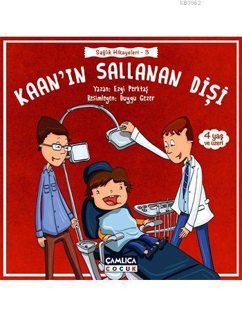 Kaan'ın Sallanan Dişi (4+ Yaş); Sağlık Hikayeleri - 3
