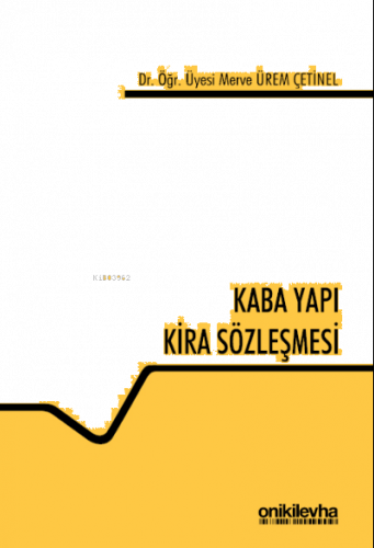 Kaba Yapı Kira Sözleşmesi