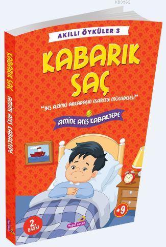 Kabarık Saç; Akıllı Öyküler-3