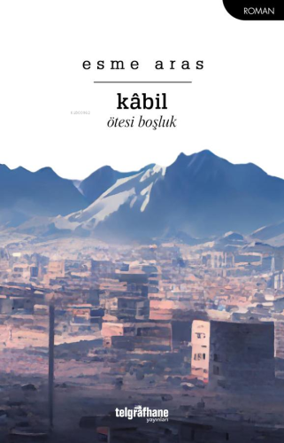 Kâbil, Ötesi Boşluk