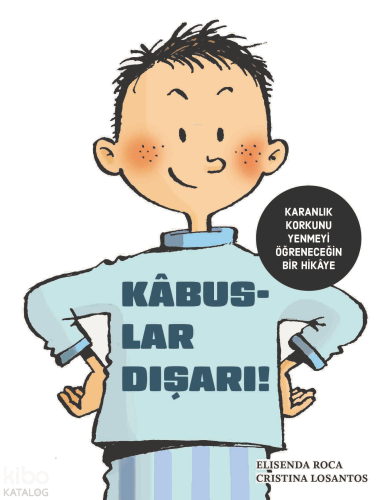 Kâbuslar Dışarı!