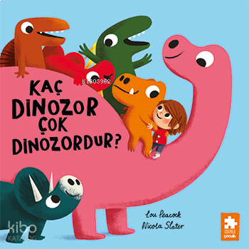 Kaç Dinozor Çok Dinozordur?