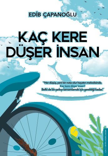 Kaç Kere Düşer İnsan