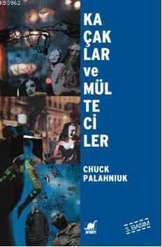 Kaçaklar ve Mülteciler