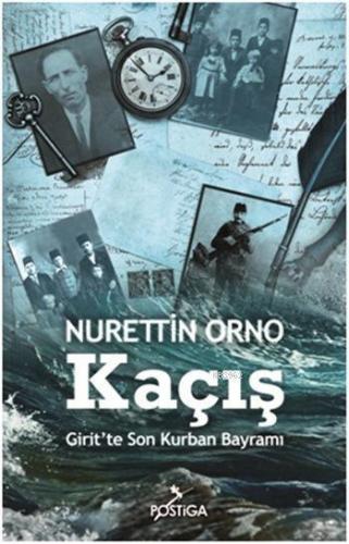 Kaçış; Girit'te Son Kurban Bayramı