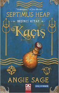 Kaçış; Septimus Heap 5. Kitap