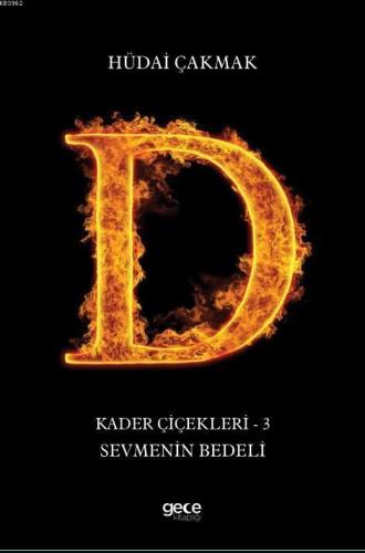 Kader Çiçekleri 3 - Sevmenin Bedeli