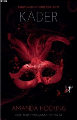 Kader; Kanım Sana Ait Serisi İkinci Kitap
