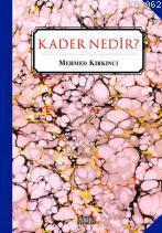Kader Nedır?