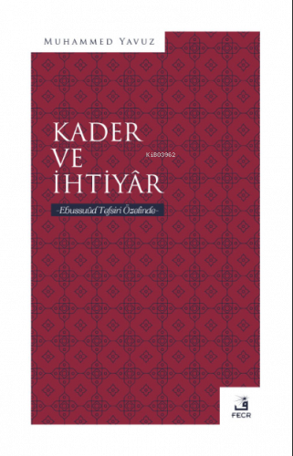 Kader ve İhtiyâr