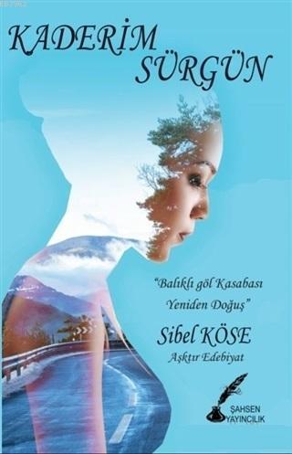 Kaderim Sürgün