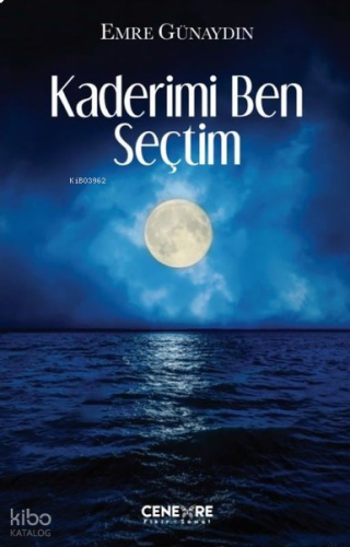 Kaderimi Ben Seçtim