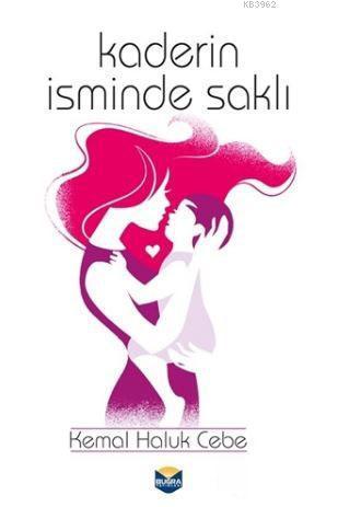 Kaderin İsminde Saklı