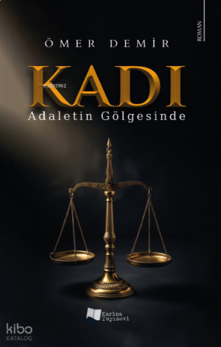 Kadı;Adaletin Gölgesinde