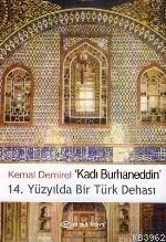 Kadı Burhaneddin / 14. Yüzyılda Bir Türk Dehası