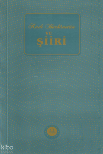 Kadı Burhanettin ve Şiiri