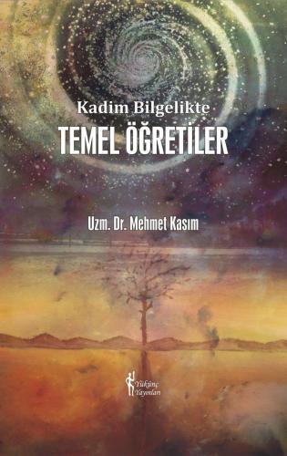 Kadim Bilgelikte Temel Öğretiler