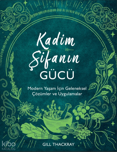 Kadim Şifanın Gücü